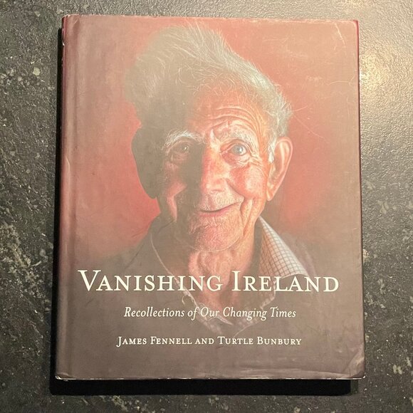 "VANISHING IRELAND, Recollections of Our Changing Times," 2011 - Picture 1 of 8